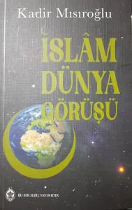 İslam Dünya Görüşü
