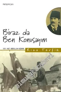 Biraz da Ben Konuşayım -         2025