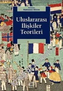 Uluslararası İlişkiler Teorileri -