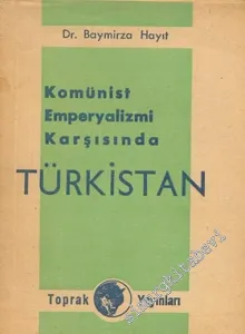 Komünist Emperyalizm Karşısında Türkistan -        1962