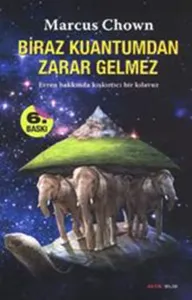 Biraz Kuantum'dan Zarar Gelmez