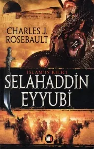 İslam'ın Kılıcı Selahaddin Eyyubi