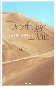 Dostluğa Dair (Ciltli)