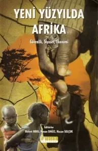 Yeni Yüzyılda Afrika Güvenlik, Siyaset, Ekonomi
