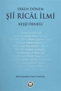 Erken Dönem Şii Rical İlmi; Keşşi Örneği