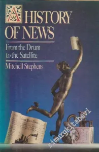History Of News: From The Drum To The Satellite -