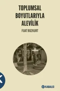 Toplumsal Boyutlarıyla Alevilik