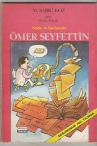 Nükte ve Fıkralarıyla Ömer Seyfettin