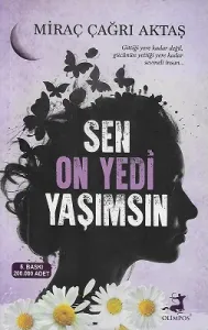 Sen On Yedi Yaşımsın