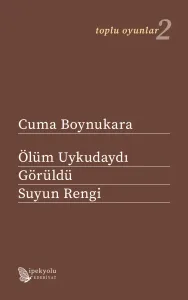 Ölüm Uykudaydı & Görüldü & Suyun Rengi