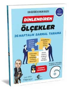 Eker Test 6. Sınıf Dinlendiren Ölçekler 36 Haftalık Sarmal Tarama
