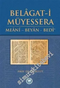 Belagat-i Müyessera : Meani - Beyan - Bedi -