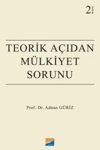 Teorik Açıdan Mülkiyet Sorunu