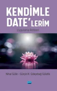Kendimle Date’lerim Uygulama Rehberi
