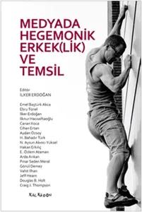 Medyada Hegemonik Erkek(lik) Ve Temsil