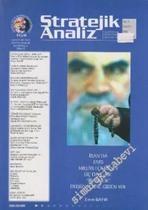 Stratejik Analiz Dergisi - Dosya: İran'da Fars Milliyetçiliğinin Üç Dalgası: “İranlılık” Düşüncesine Giden Yol: Emre Bayır - Sayı: 9      Ocak
