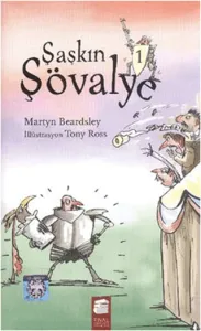 Şaşkın Şövalye 1