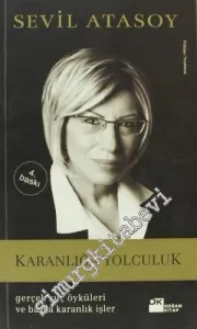 Karanlığa Yolculuk: Gerçek Suç Öyküleri ve Başka Karanlık İşleri -         2013