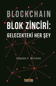 Blockchain Blok Zinciri - Gelecekteki Her Şey