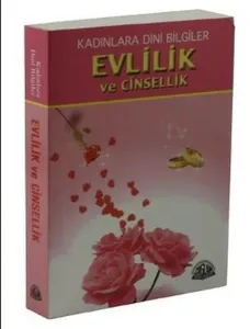 Kadınlara Dini Bilgiler Evlilik ve Cinsellik