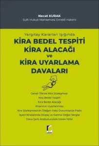 Yargıtay Kararları Işığında Kira Bedel Tespiti Kira Alacağı ve Kira Uyarlama Davaları