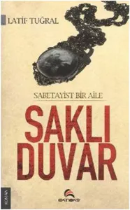 Saklı Duvar; Sabetayist Bir Aile
