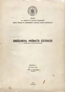 Endüstriyel Pnömatik Sistemler (Ponomatik Otomatizasyon)