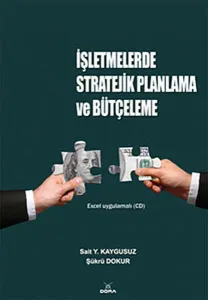 İşletmelerde Stratejik Planlama ve Bütçeleme
