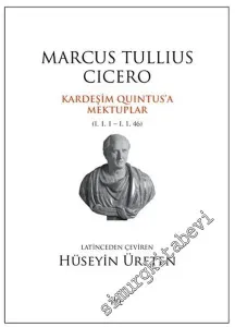 Kardeşim Quintus'a Mektuplar: 1. 1. 1 - 1. 1. 46 -
