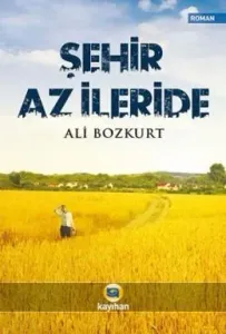Şehir Az İleride