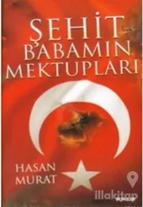 Şehit Babamın Mektupları