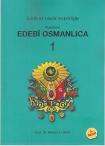 Açıklamalı Edebi Osmanlıca 1
