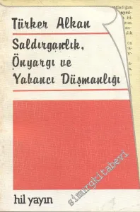 Saldırganlık, Önyargı ve Yabancı Düşmanlığı -        1983