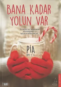 Bana Kadar Yolun Var