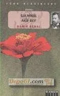 Gülnihal / Akif Bey