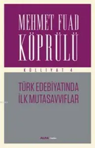 Türk Edebiyatında İlk Mutasavvıflar