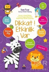 Dikkat! Etkinlik Var (3+ Yaş)