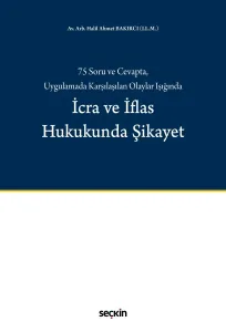 İcra ve İflas Hukukunda Şikayet
