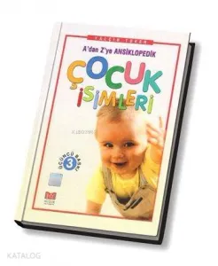 Çocuk İsimleri; A'dan Z'ye Ansiklopedik