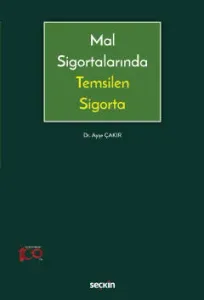 Mal Sigortalarında Temsilen Sigorta
