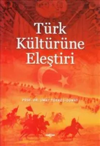 Türk Kültürüne Eleştiri