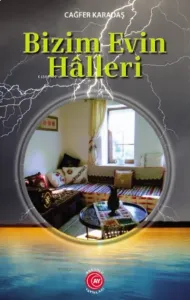 Bizim Evin Hâlleri