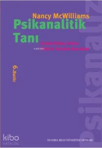 Psikanalitik Tanı; Klinik Süreç İçinde Kişilik Yapısını Anlamak