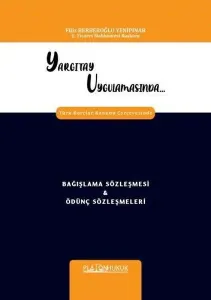 Bağışlama Sözleşmesi ve Ödünç Sözleşmeleri