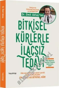 Bitkisel Kürlerle İlaçsız Tedavi -