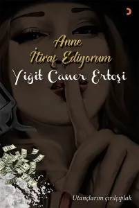 Anne İtiraf Ediyorum-Utançlarım Çırılçıplak