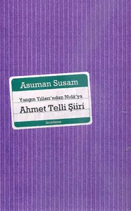 Yangın Yıllarından Nidâ'ya Ahmet Telli Şiiri