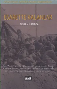 Esarette Kalanlar