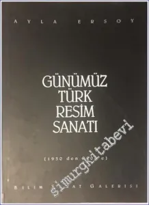 Günümüz Türk Resim Sanatı (1950'den 2000'e) -        1998