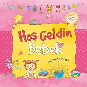 Hoş Geldin Bebek Bebeğin Güncesi Pembe Ciltli